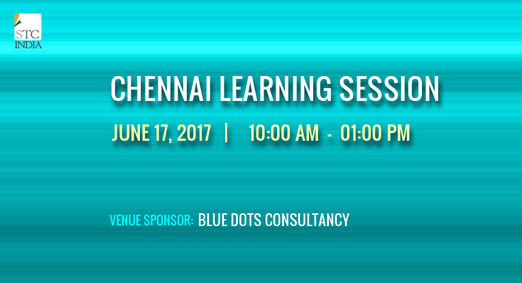 [ Chennai ] STC India - Learning Session on June 17, 2017