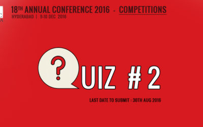 18th Annual Conference 2016 Competitions – Quiz #2