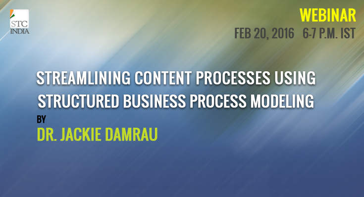 [Webinar] [Feb 20, 2016] Streamlining Content Processes Using Structured Business Process Modeling